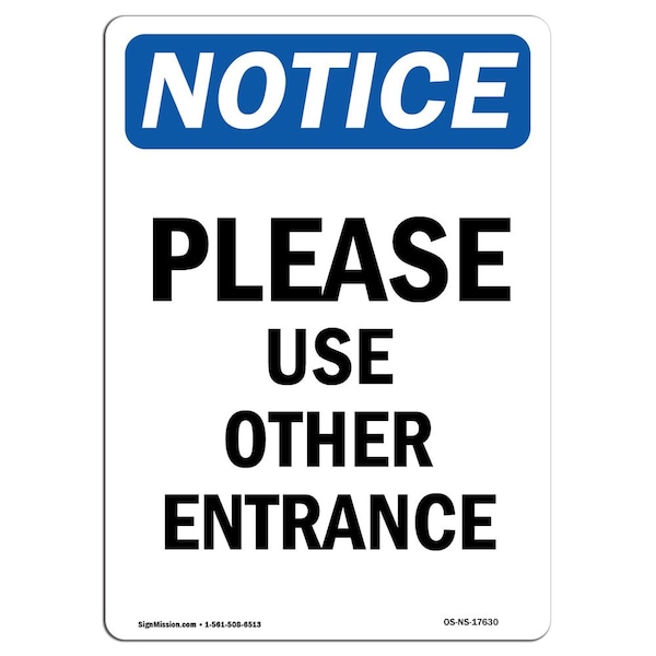 Safety Sign, OSHA Notice, 5" Height, Please Use Other Entrance Sign, Portrait, 10PK